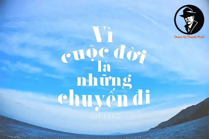 câu nói cuộc đời là những chuyến đi câu nói cuộc đời là những chuyến đi