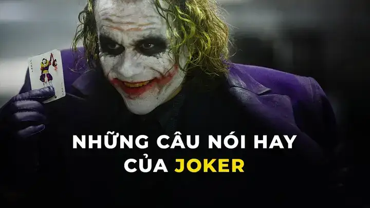 joker và những câu nói joker và những câu nói