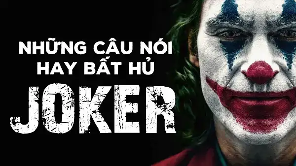 joker và những câu nói joker và những câu nói