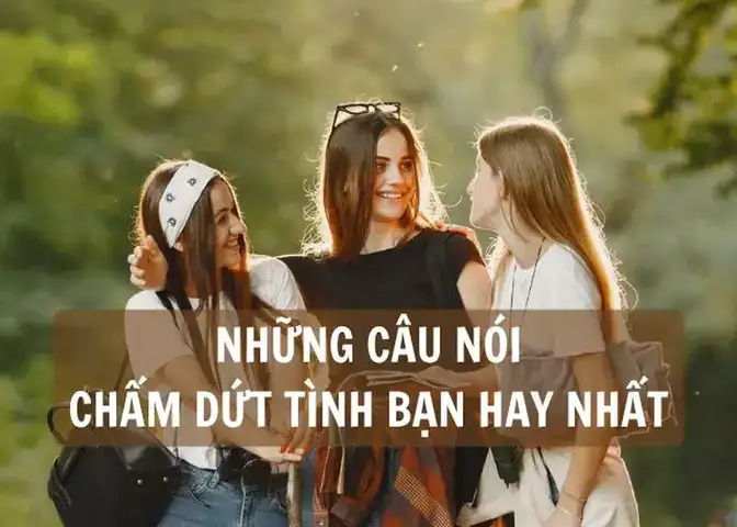 những câu nói hay khi xa bạn bè những câu nói hay khi xa bạn bè