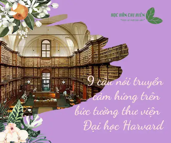 những câu nói trên tường thư viện đại học harvard