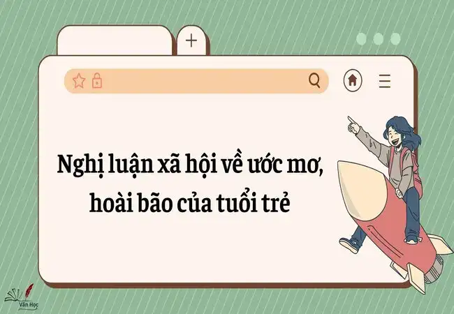những câu nói hay về ước mơ hoài bão