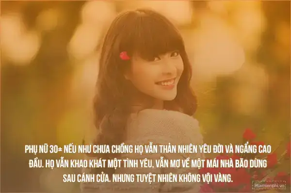 câu nói hay về phụ nữ tuổi 30 câu nói hay về phụ nữ tuổi 30