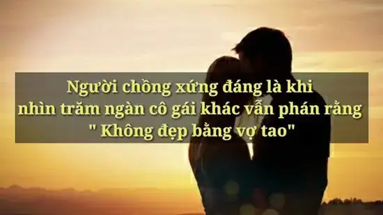 những câu nói quan tâm chồng những câu nói quan tâm chồng