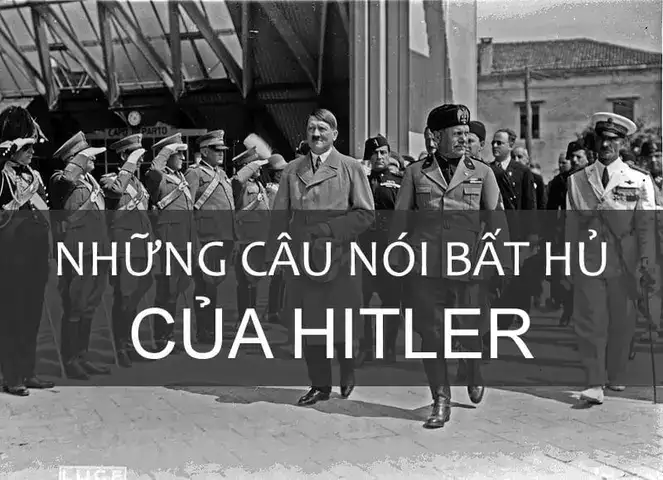 những câu nói nổi tiếng của hitler những câu nói nổi tiếng của hitler