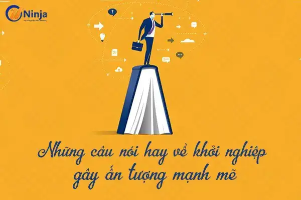 câu nói hay về startup câu nói hay về startup