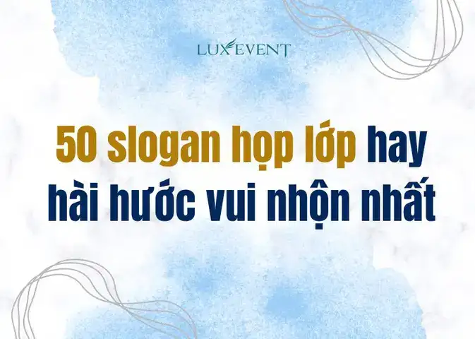 câu nói hay về họp lớp