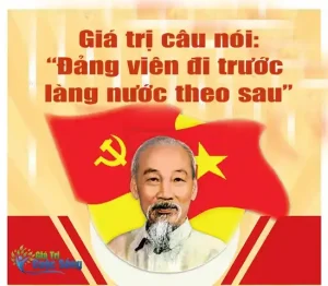 câu nói đảng viên đi trước làng nước theo sau