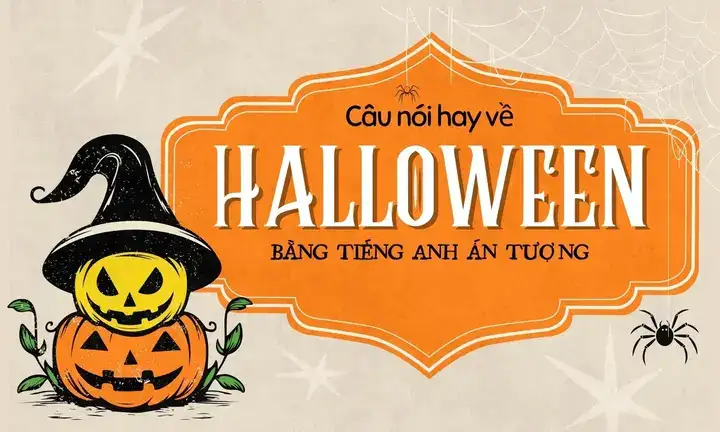câu nói hay về halloween