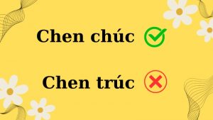 Chen chúc hay chen trúc