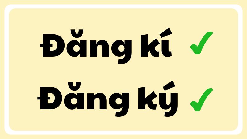 Đăng kí hay đăng ký 