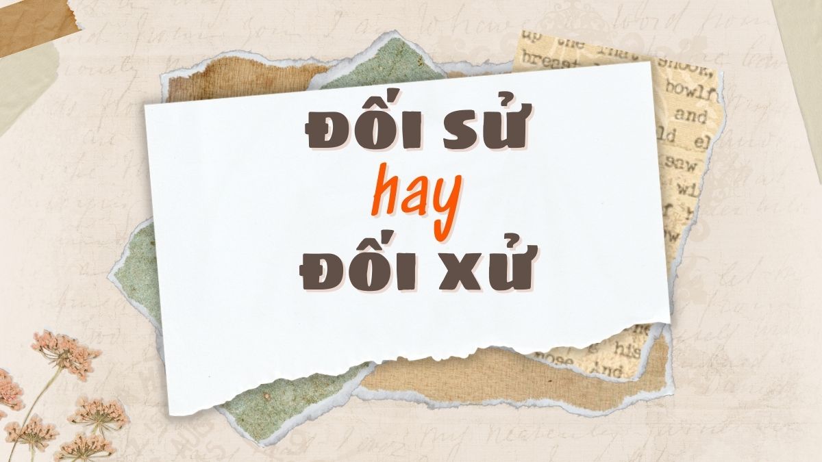 đối sử hay đối xử