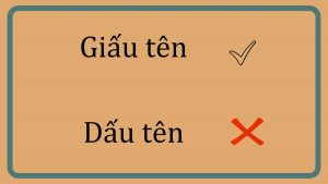 giấu tên hay dấu tên