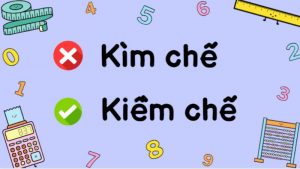 kìm chế hay kiềm chế