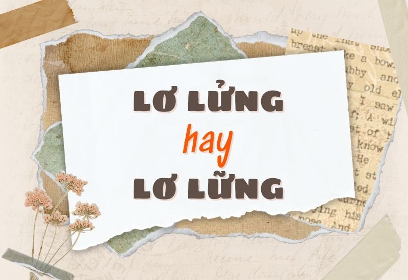 Lơ lửng hay lơ lững 