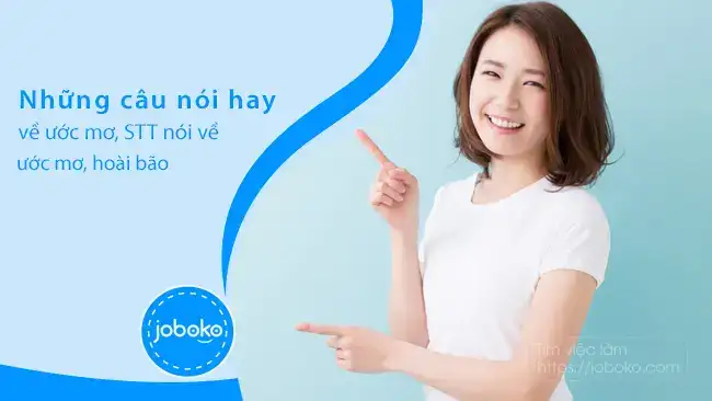những câu nói hay về ước mơ hoài bão
