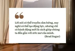 những câu nói truyền cảm hứng trong cuộc sống