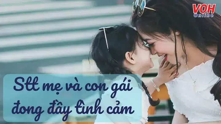 câu nói hài hước về mẹ và con gái