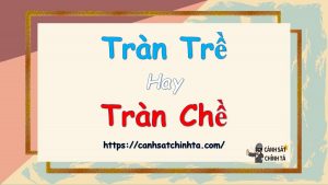 Tràn trề hay Tràn chề