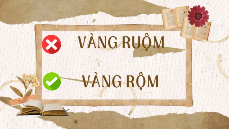 vàng ruộm hay vàng rộm
