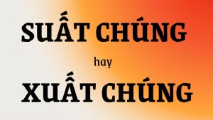 xuất chúng hay suất chúng