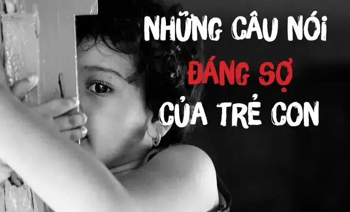 những câu nói kinh dị nhất những câu nói kinh dị nhất
