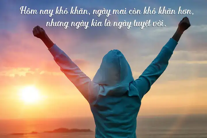 những câu nói khiến bạn phải cố gắng những câu nói khiến bạn phải cố gắng