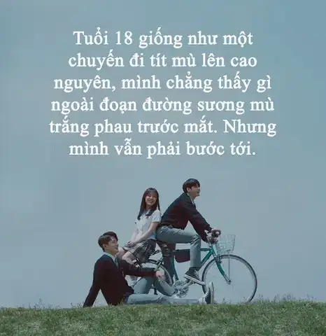 câu nói hay về tuổi 18 câu nói hay về tuổi 18