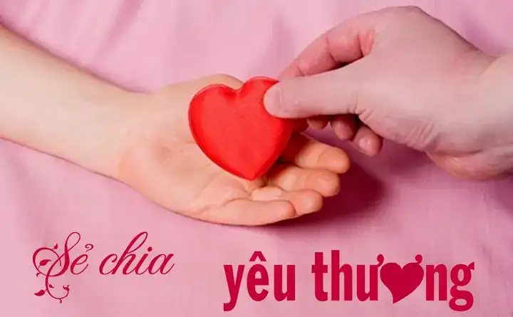 câu nói hay về chia sẻ yêu thương câu nói hay về chia sẻ yêu thương