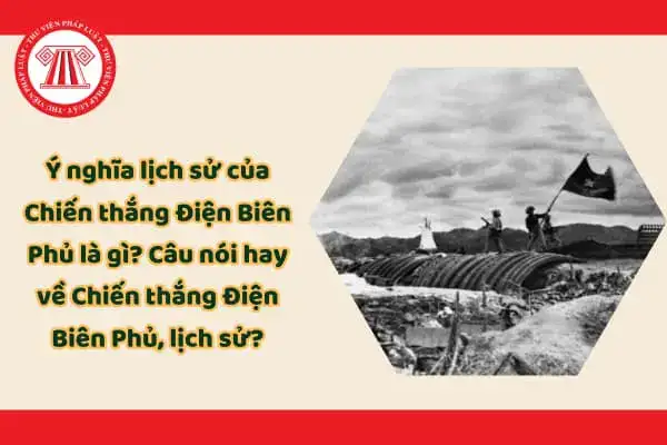 những câu nói hay về chiến thắng điện biên phủ những câu nói hay về chiến thắng điện biên phủ