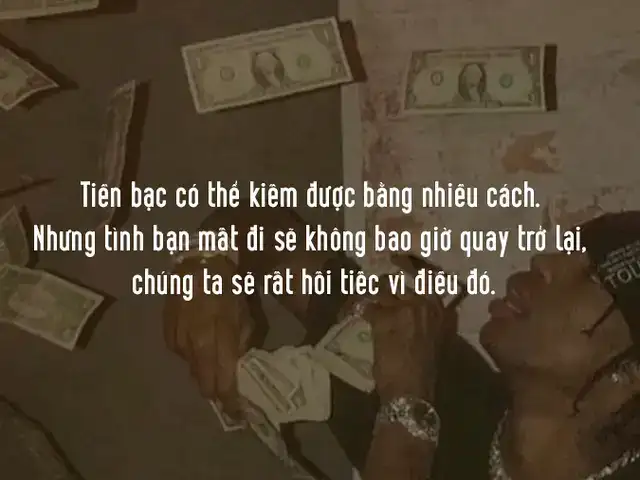 những câu nói hay về tiền bạc và bạn bè