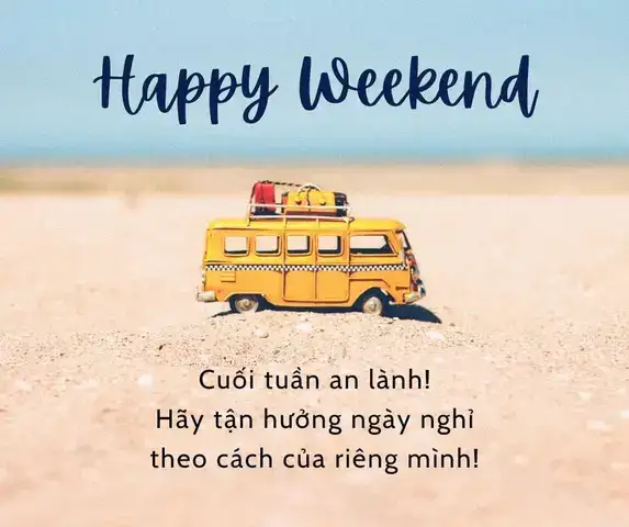 câu nói vui cuối tuần câu nói vui cuối tuần