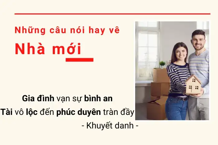 những câu nói hay về nhà mới những câu nói hay về nhà mới