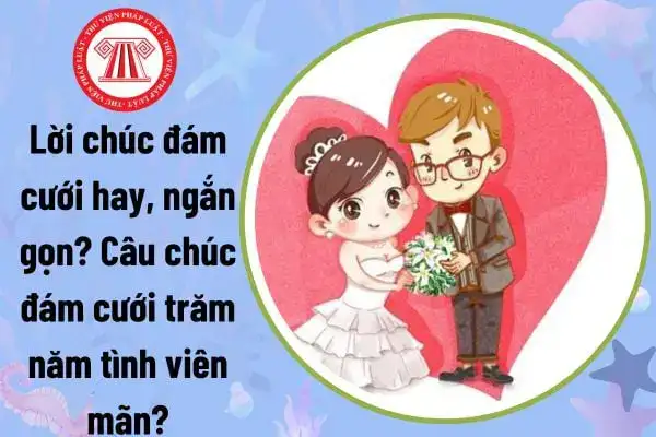 câu nói chúc đám cưới câu nói chúc đám cưới