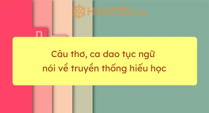 câu nói về truyền thống hiếu học câu nói về truyền thống hiếu học