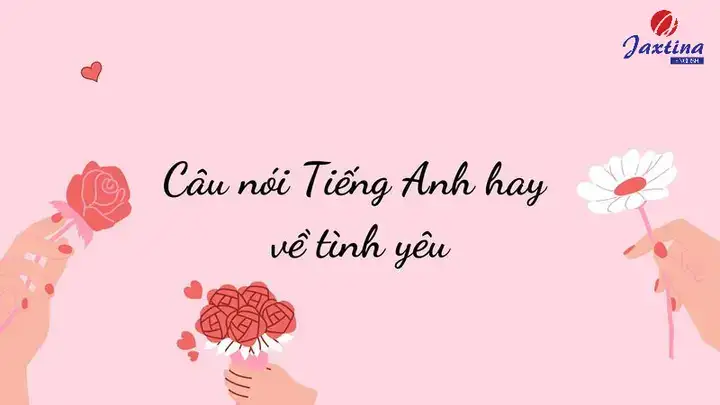những câu nói lãng mạn bằng tiếng anh những câu nói lãng mạn bằng tiếng anh