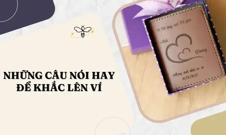 câu nói hay để khắc lên ví câu nói hay để khắc lên ví
