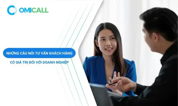 những câu nói tư vấn khách hàng những câu nói tư vấn khách hàng