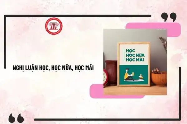 nghị luận về câu nói học học nữa học mãi
