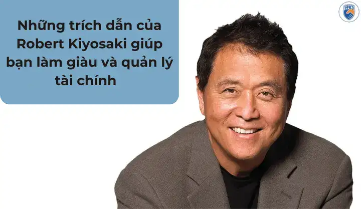 những câu nói của robert kiyosaki những câu nói của robert kiyosaki