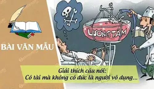 câu nói có đức mà không có tài câu nói có đức mà không có tài