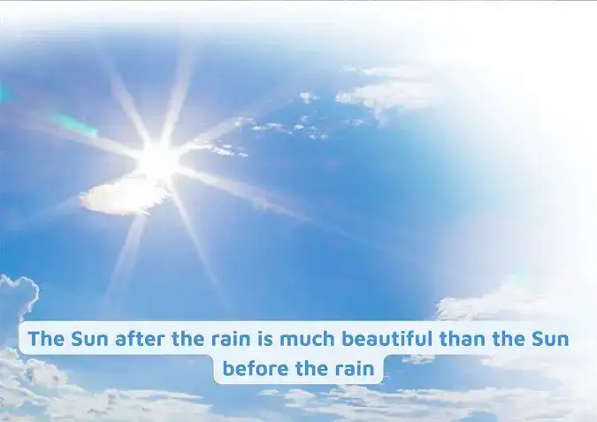 những câu nói sau cơn mưa trời lại sáng những câu nói sau cơn mưa trời lại sáng
