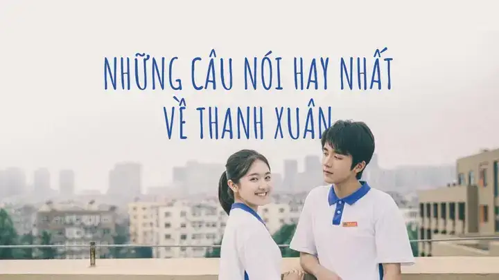 câu nói ngôn tình hay về thanh xuân