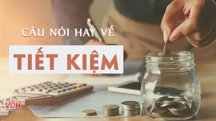 câu nói về tiết kiệm câu nói về tiết kiệm