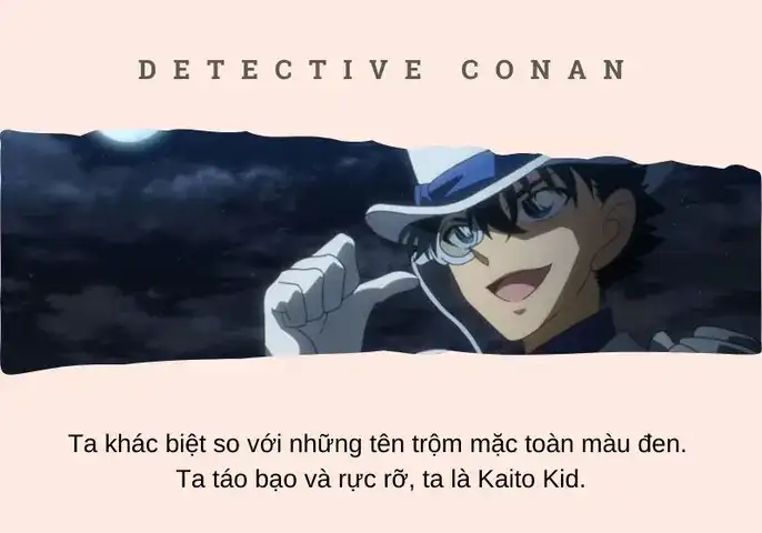 những câu nói hay của kaito kid những câu nói hay của kaito kid