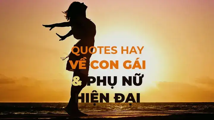 câu nói hay về con gái của bố câu nói hay về con gái của bố