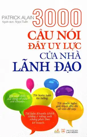 3000 câu nói đầy uy lực của nhà lãnh đạo