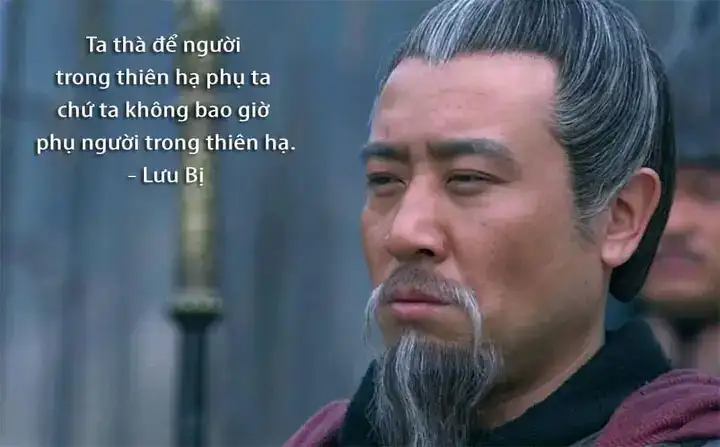 những câu nói hay của lưu bị những câu nói hay của lưu bị