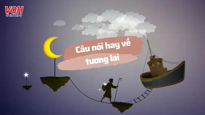 câu nói hay về tương lai