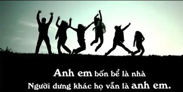 những câu nói về anh em